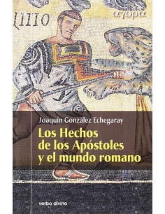 Hechos Apostoles mundo romanoagora