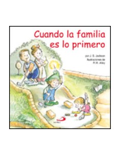 Cuando La Familia Es Lo Primero
