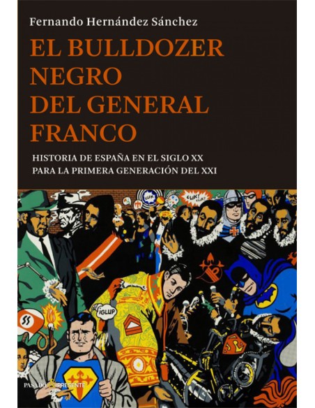 El bulldozer negro del General Franco
