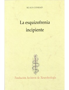 LA ESQUIZOFRENIA INCIPIENTE