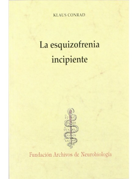 LA ESQUIZOFRENIA INCIPIENTE