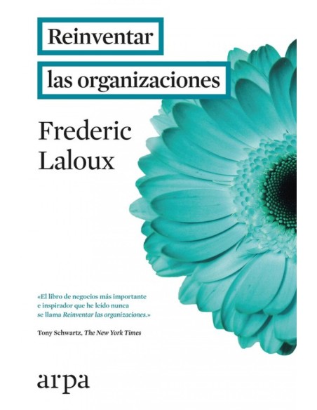 Reinventar las organizaciones