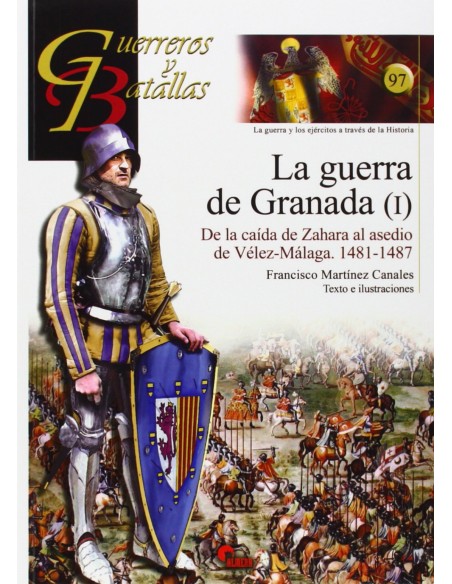 La Guerra De Granada I Guer Bat 97 La Guerra De Granada I Guer Bat 97