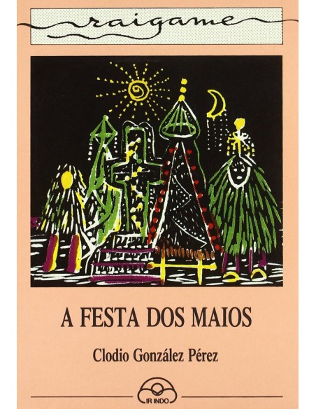 A festa dos maios A festa dos maios