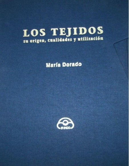 Los Tejidos su origen cualidades y utilizacion SIN MUESTRAS