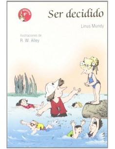 Ser decidido