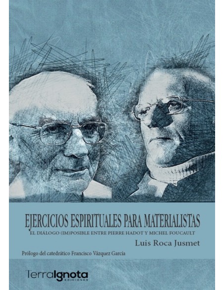 EJERCICIOS ESPIRITUALES PARA MATERIALISTAS