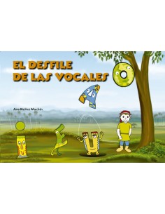 EL DESFILE DE LAS VOCALES