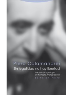 SIN LEGALIDAD NO HAY LIBERTAD