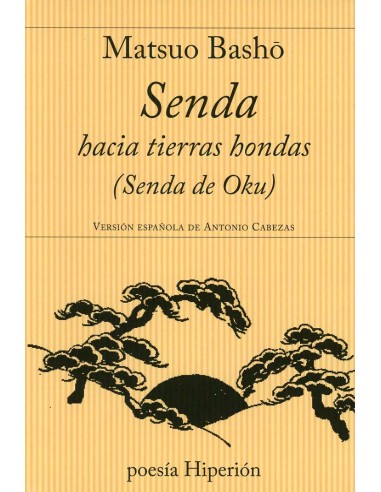 SENDA HACIA TIERRAS HONDAS