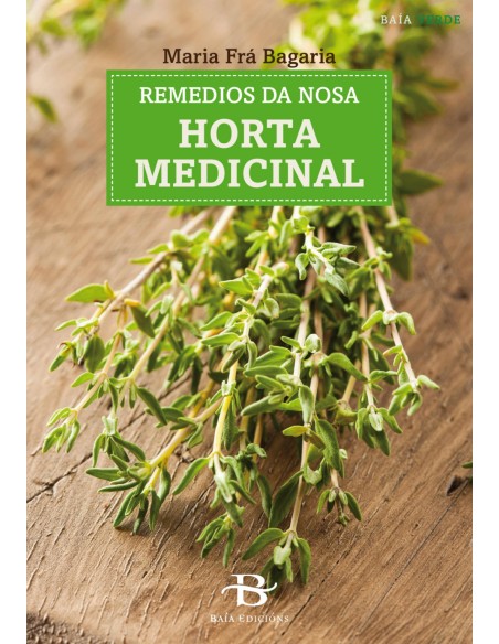 REMEDIOS DA NOSA HORTA MEDICINAL