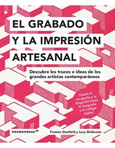 El grabado y la impresion artesanal