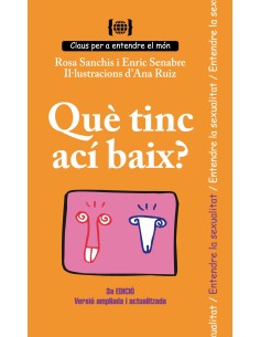 Que tinc aci baix Per entendre la sexualitat