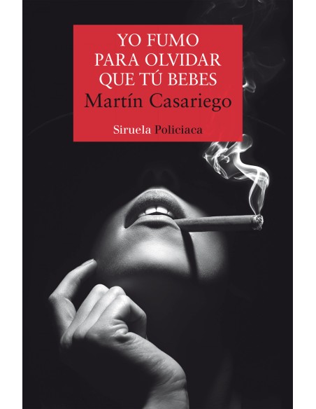 Yo fumo para olvidar que tu bebes