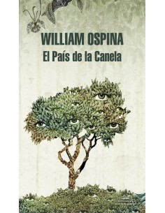 El Pais de la Canela Trilogia sobre la conquista del Nuevo Mundo 2