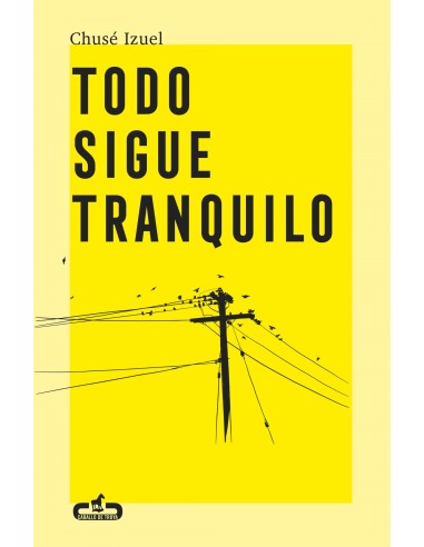 Todo sigue tranquilo