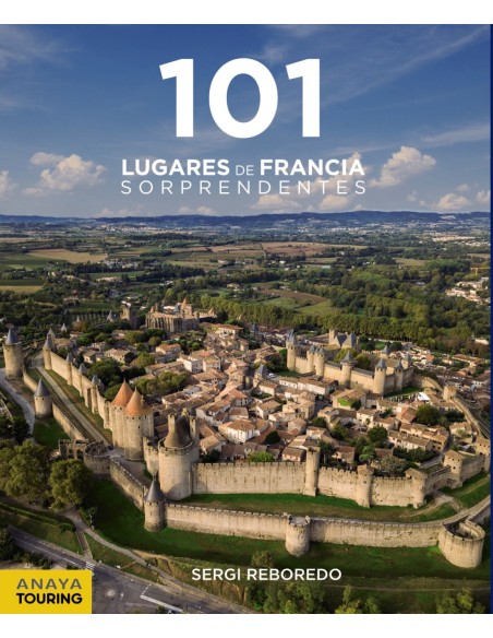 101 Lugares de Francia Sorprendentes