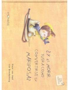 Y si morir fuera como convertirse en mariposa