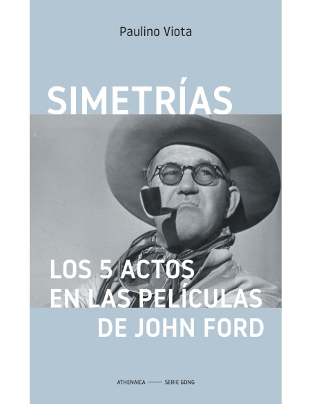 Simetrias Los 5 actos en las peliculas de John Ford