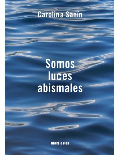 Somos luces abismales