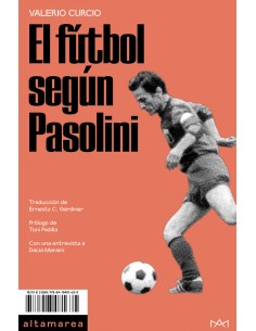 El futbol segun Pasolini