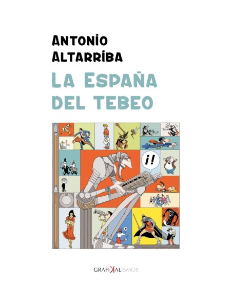 LA ESPANA DEL TEBEO