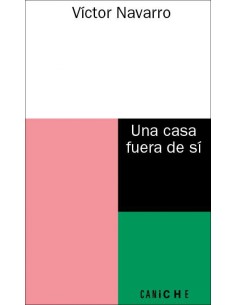 Una casa fuera de si