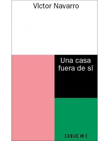 Una casa fuera de si