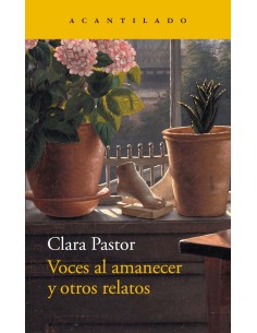 Voces al amanecer y otros relatos