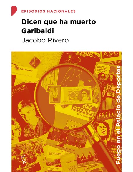 Dicen que ha muerto Garibaldi