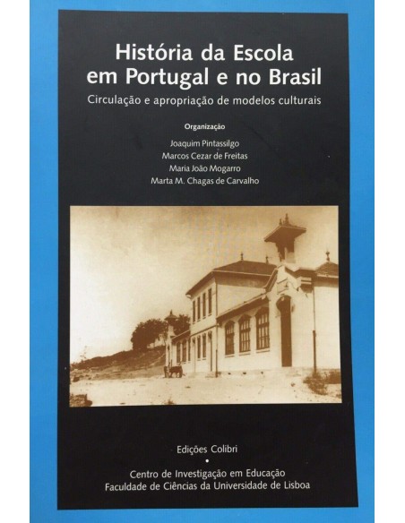 Historia da escola em Portugal e no Brasil