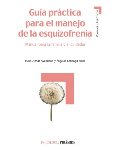 Guia practica para el manejo de la esquizofrenia