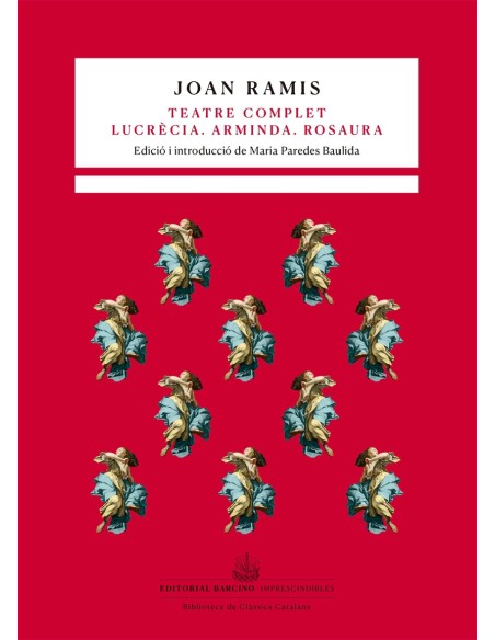 Teatre complet Lucrecia Arminda Rosaura