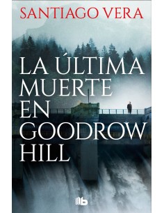 La ultima muerte en Goodrow Hill