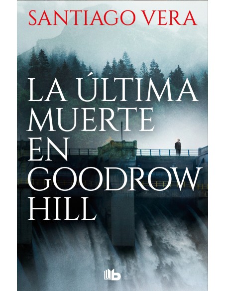 La ultima muerte en Goodrow Hill