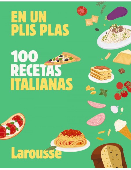100 RECETAS ITALIANAS EN UN PLIS PLAS