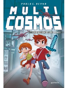 La rebelion de los drones Multicosmos 3