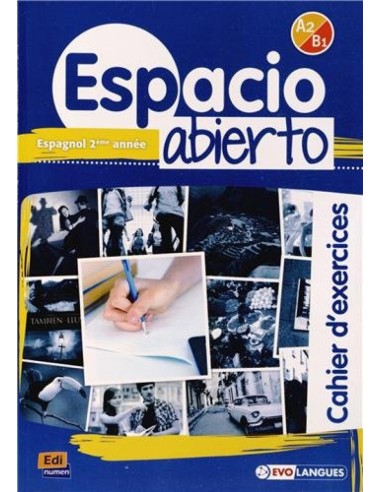 Espacio abierto A2 B1 cahier d exercices
