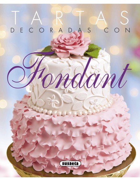 Tartas decoradas con fondant