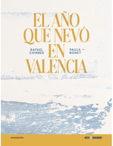 El ano que nevo en Valencia