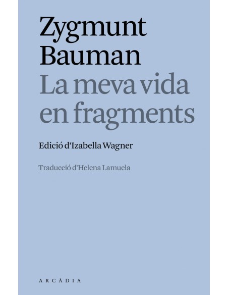 La meva vida en fragments