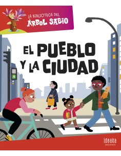 EL PUEBLO Y LA CIUDAD