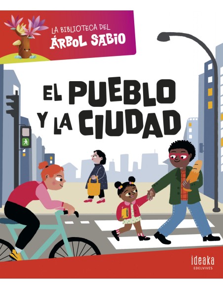 EL PUEBLO Y LA CIUDAD