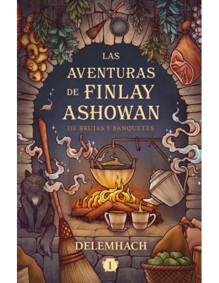 Las aventuras de Finlay Ashowan De brujas y banquetes