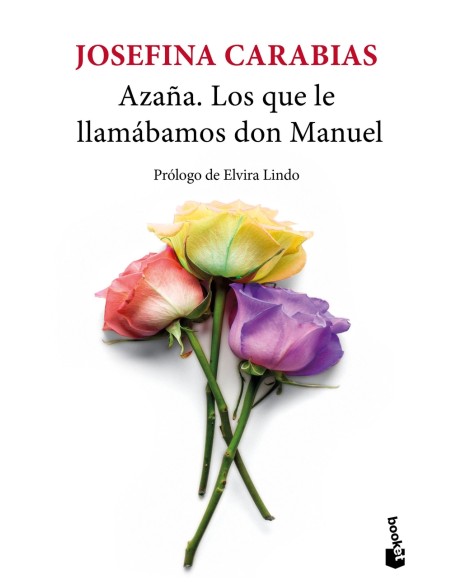 Azana Los que le llamabamos don Manuel