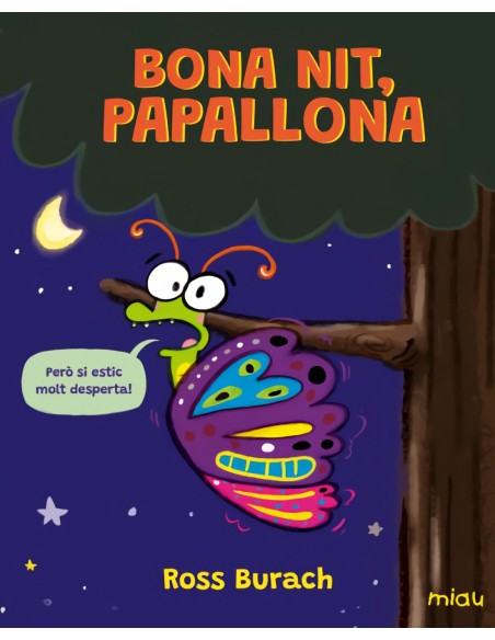 Bona nit Papallona