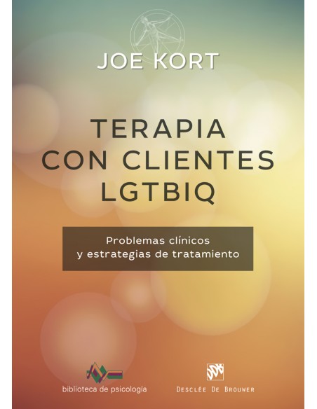 Terapia con clientes lgtbiq problemas clinicos y estrategia