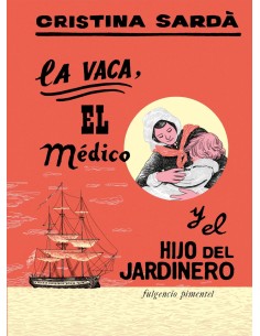 La vaca el medico y el hijo del jardinero