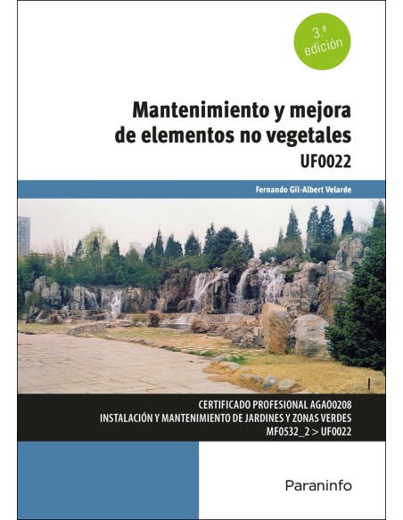 Mantenimiento y mejora de elementos no vegetales