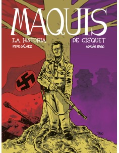MAQUIS LA HISTORIA DE CISQUET